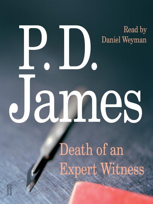 Title details for Death of an Expert Witness by P. D. James - Wait list